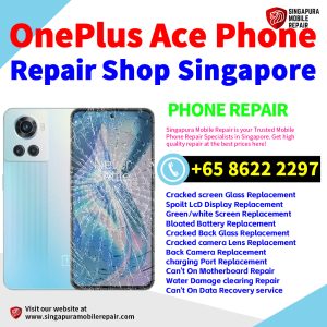 Cheapest OnePlus Ace Repair Service Center Shop Singapore