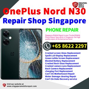 Cheapest OnePlus Nord N30 Repair Service Center Shop Singapore