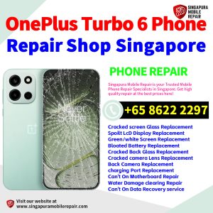 Cheapest OnePlus Turbo 6 Repair Service Center Shop Singapore
