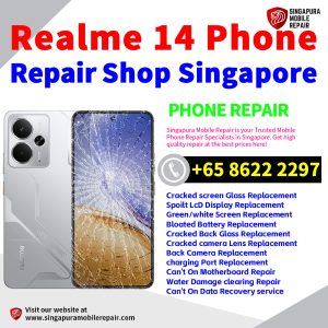 Cheapest Realme 14 Repair Service Center Shop Singapore