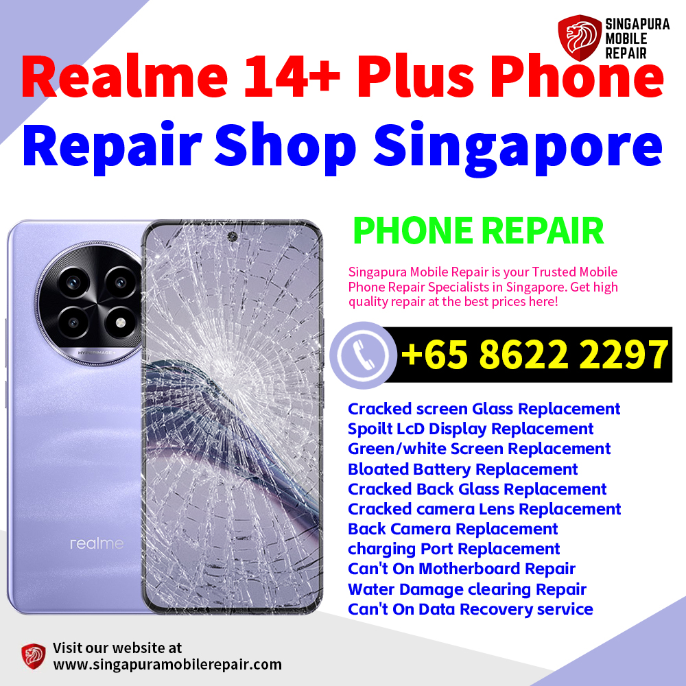 Cheapest Realme 14+ Plus Service Center Repair Shop Singapore