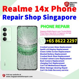 Cheapest Realme 14X Repair Service Center Shop Singapore