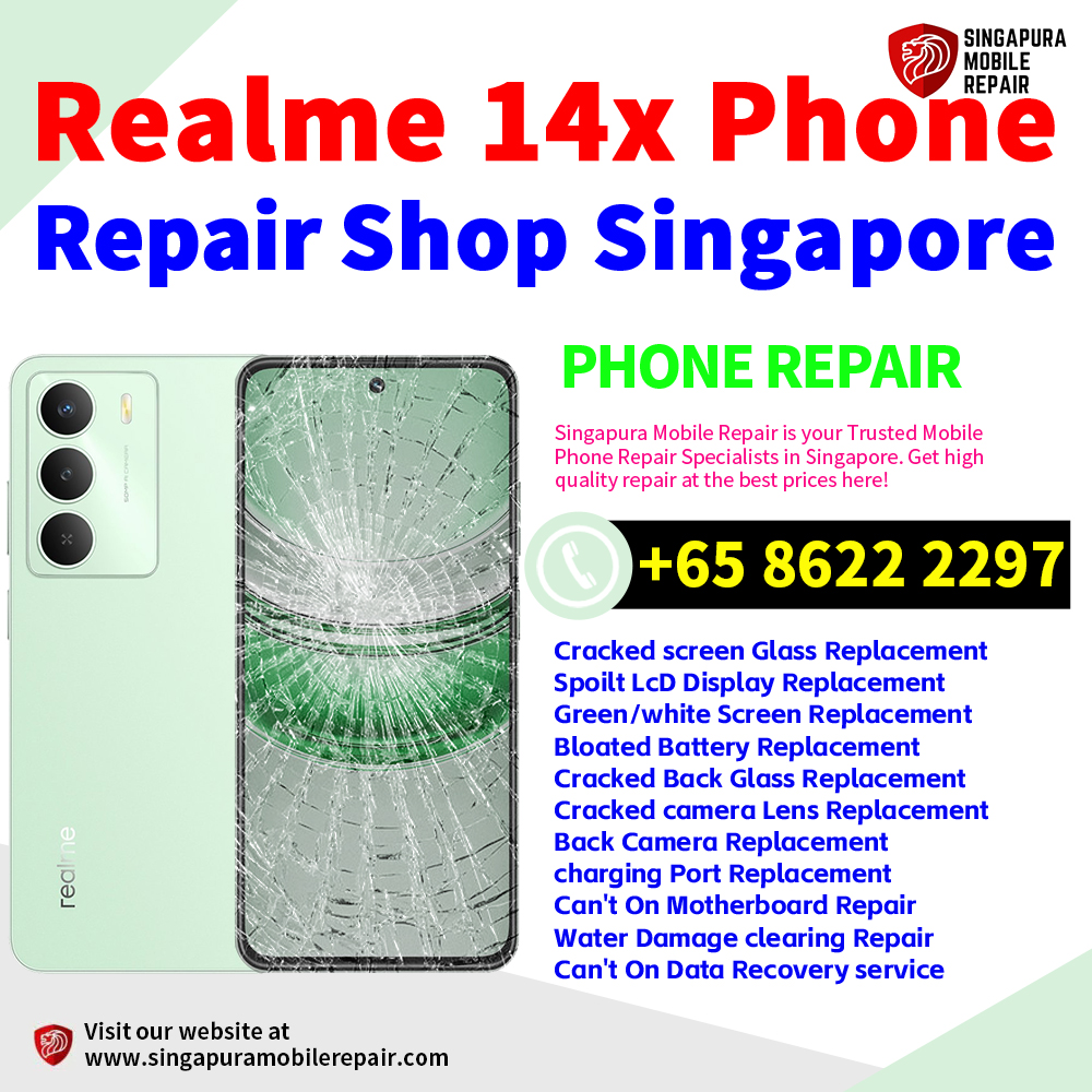 Cheapest Realme 14X Repair Service Center Shop Singapore