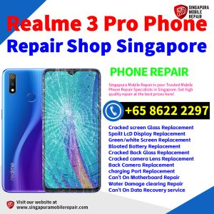 Cheapest Realme 3 Pro Service Center Repair Shop Singapore