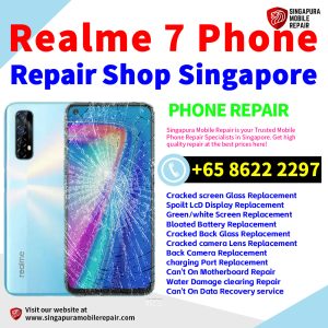 Cheapest Realme 7 Service Center Repair Shop Singapore