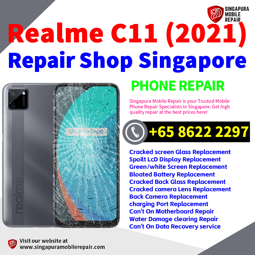 Cheapest Realme C11 (2021) Service Center Repair Shop Singapore
