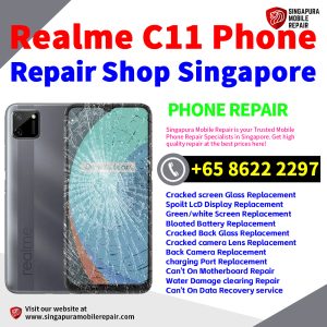 Cheapest Realme C11 Service Center Repair Shop Singapore