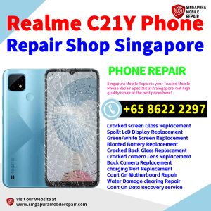 Cheapest Realme C21Y Service Center Repair Shop Singapore