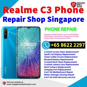 Cheapest Realme C3 Service Center Repair Shop Singapore