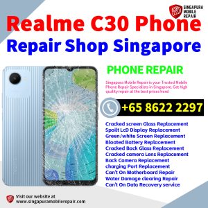 Cheapest Realme C30 Service Center Repair Shop Singapore