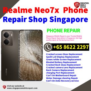 Realme Neo7x Repair Shop Singapore-Realme手机维修中心