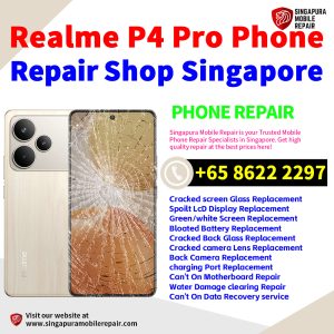 Cheapest Realme P4 Pro Repair Service Center Shop Singapore