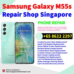 Samsung M55s Repair Shop Singapore-三星手机维修中心