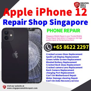 Cheapest Apple iPhone 12 Phone Repair Service Center Shop Singapore