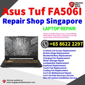Asus Tuf FA506I Repair Shop Singapore-华硕电脑维修中心