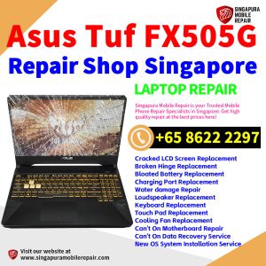 Asus Tuf FX505G Repair Shop Singapore-华硕电脑维修中心