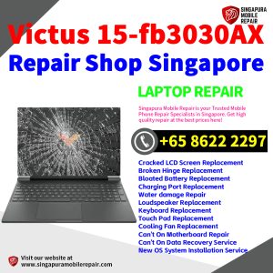 HP Victus 15-fb3030AX Repair Shop Singapore-惠普电脑维修中心