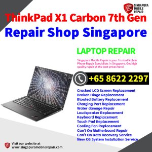 Lenovo ThinkPad X1 Carbon 7th Gen Laptop Repair Singapore-联想电脑维修中心