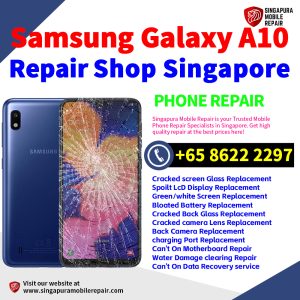 Cheapest Samsung Galaxy A10 Repair Service Center Shop Singapore