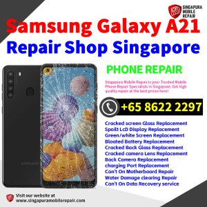 Cheapest Samsung Galaxy A21 Repair Service Center Shop Singapore