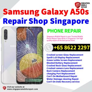 Cheapest Samsung Galaxy A50s Repair Service Center Shop Singapore