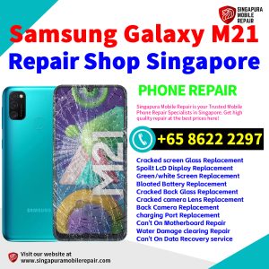 Cheapest Samsung Galaxy M21 Repair Service Center Shop Singapore