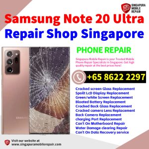 Cheapest Samsung Galaxy Note 20 Ultra Repair Service Center Shop Singapore
