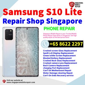 Cheapest Samsung Galaxy S10 Lite Repair Service Center Shop Singapore