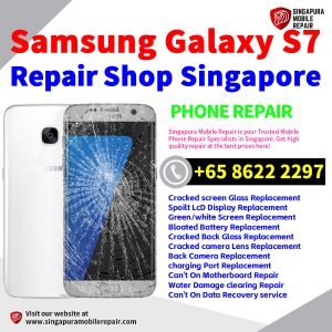 Cheapest Samsung Galaxy S7 Repair Service Center Shop Singapore