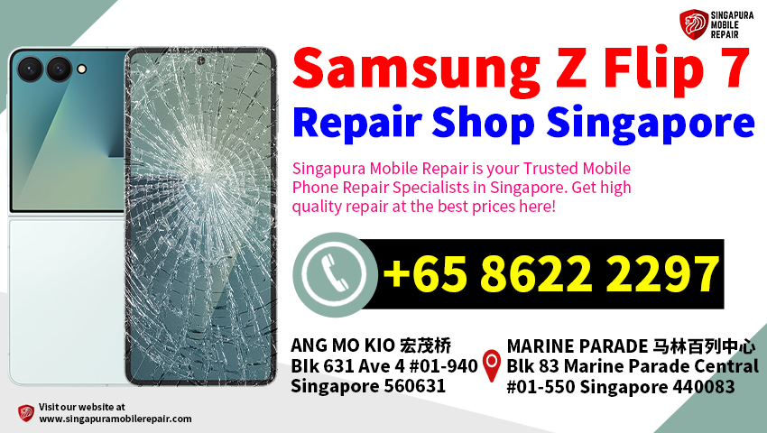 Cheapest Samsung Galaxy Z Flip 7 Broken LCD Screen Repair Center Shop in Singapore