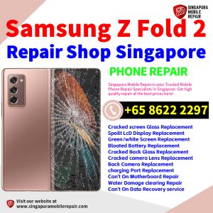 Cheapest Samsung Galaxy Z Fold 2 Repair Service Center Shop Singapore