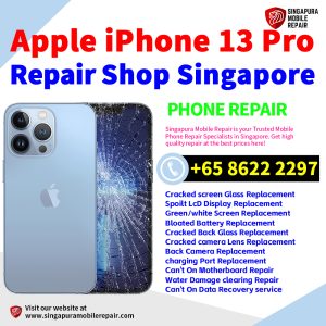 Cheapest iPhone 13 Pro Repair Service Center Shop Singapore