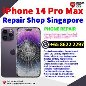iPhone 14 Pro Max Repair Shop Singapore-苹果手机维修中心新加坡