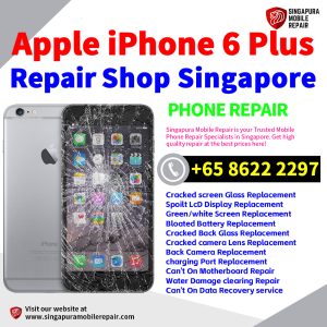 Cheapest iPhone 6 Plus Repair Service Center Shop Singapore