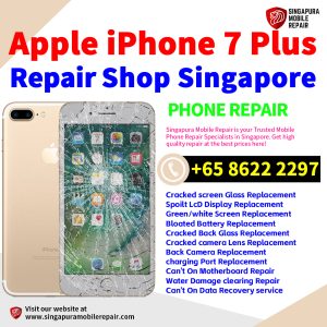 Cheapest iPhone 7 Plus Repair Service Center Shop Singapore
