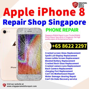 Cheapest iPhone 8 Repair Service Center Shop Singapore