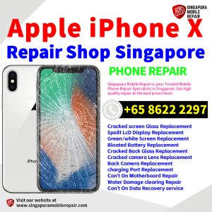 Cheapest iPhone X Repair Service Center Shop Singapore